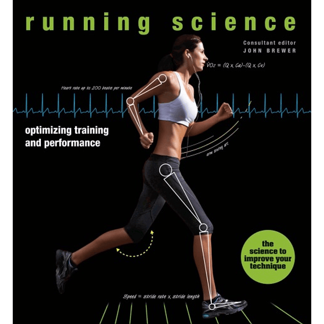  Running Science: Optimizing Training and Performance 