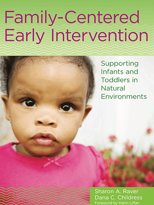  Family-Centered Early Intervention