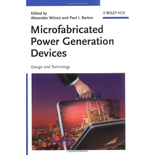  Microfabricated Power Generation Devices: Design and Technology 