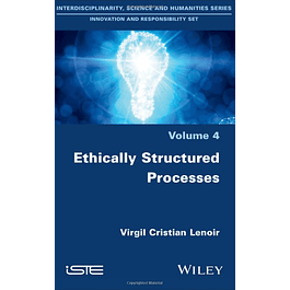 Ethically Structured Processes