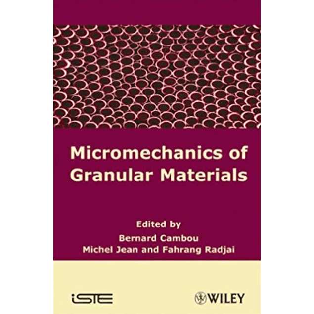  Micromechanics of Granular Materials 
