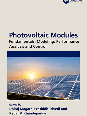Photovoltaic Modules: Fundamentals, Modeling, Performance Analysis and Control