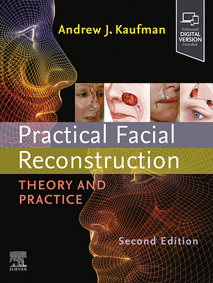Practical Facial Reconstruction: Theory and Practice 2nd Edition