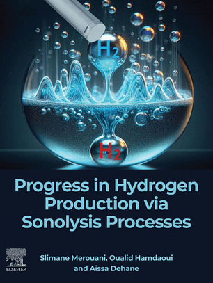 Progress in Hydrogen Production via Sonolysis Processes
