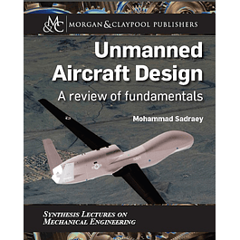 Unmanned Aircraft Design: A Review of Fundamentals