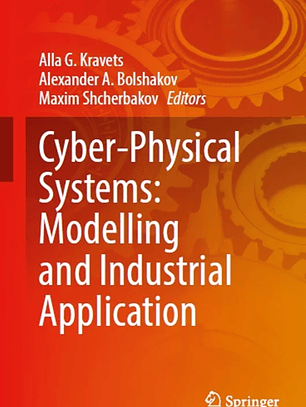 Cyber-Physical Systems: Modelling and Industrial Application