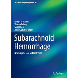 Subarachnoid Hemorrhage: Neurological Care and Protection