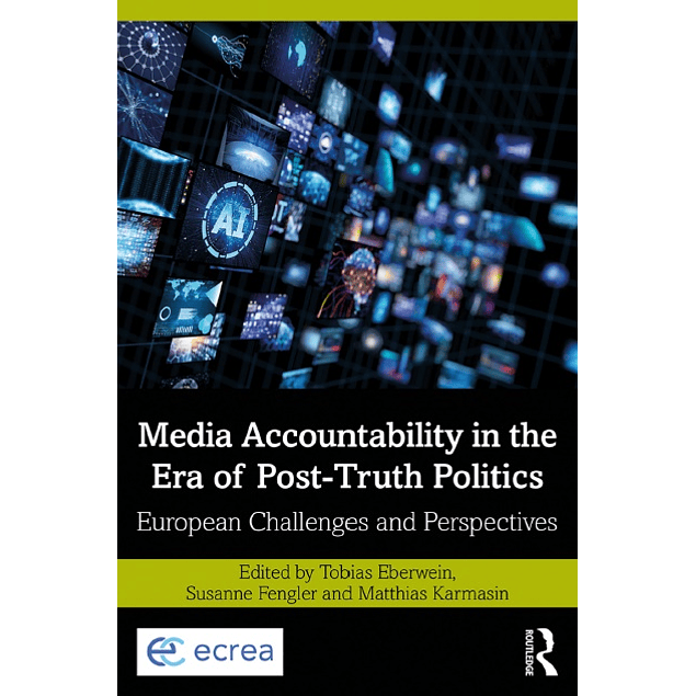 Media Accountability in the Era of Post-Truth Politics