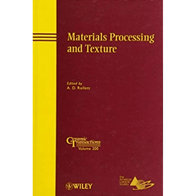 Materials Processing and Texture