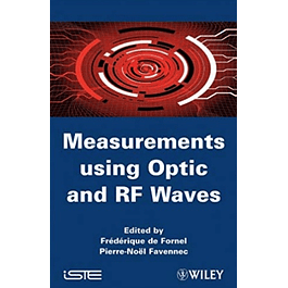  Measurements using Optic and RF Waves 
