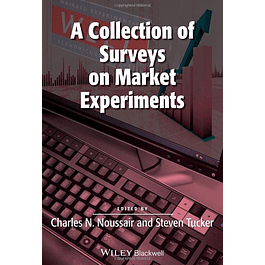 A Collection of Surveys on Market Experiments