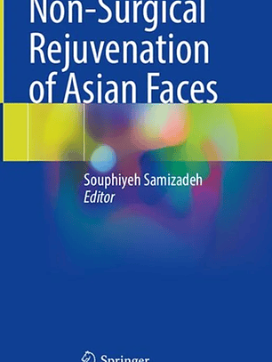 Non-Surgical Rejuvenation of Asian Faces 