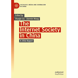 The Internet Society in China: A 2016 Report