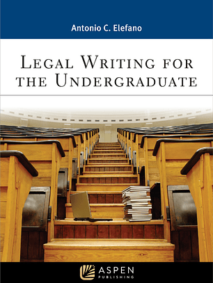 Legal Writing for the Undergraduate