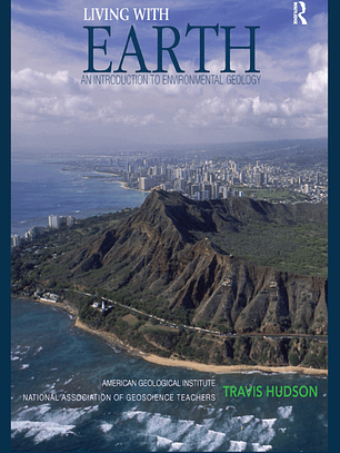 Living with Earth: An Introduction to Environmental Geology 