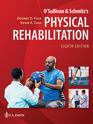 O'Sullivan & Schmitz's Physical Rehabilitation 8th Edition