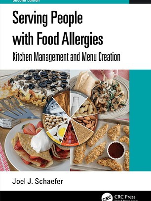 Serving People with Food Allergies: Kitchen Management and Menu Creation 2nd Edition