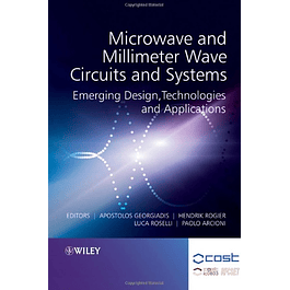  Microwave and Millimeter Wave Circuits and Systems: Emerging Design, Technologies and Applications 