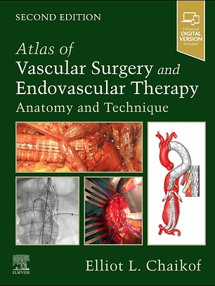 Atlas of Vascular Surgery and Endovascular Therapy: Anatomy and Technique 2nd Edition