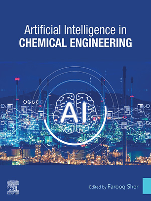 Artificial Intelligence in Chemical Engineering 