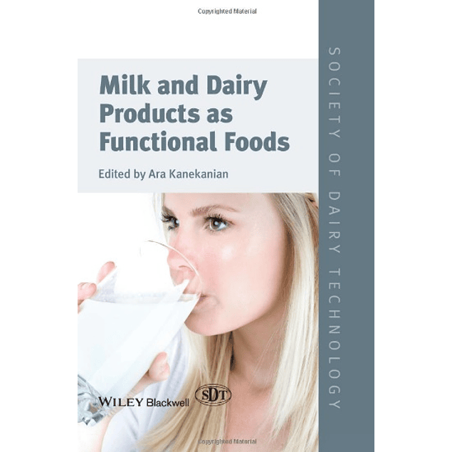 Milk and Dairy Products as Functional Foods