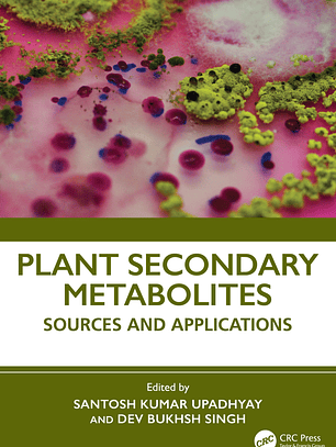 Plant Secondary Metabolites: Sources and Applications 
