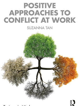 Positive Approaches to Conflict at Work