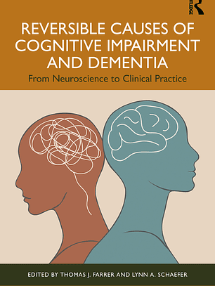 Reversible Causes of Cognitive Impairment and Dementia: From Neuroscience to Clinical Practice