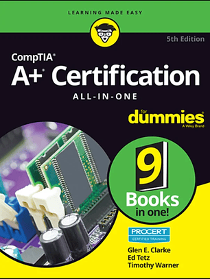 CompTIA A+ Certification All-in-One For Dummies