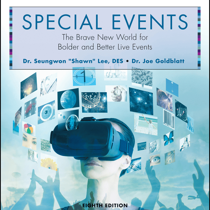 Special Events: The Brave New World for Bolder and Better Live Events 8th Edition 1