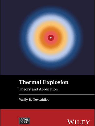 Thermal Explosion: Theory and Application