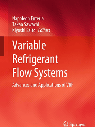 Variable Refrigerant Flow Systems: Advances and Applications of VR