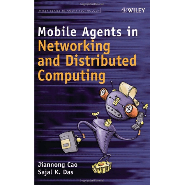 Mobile Agents in Networking and Distributed Computing