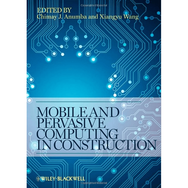  Mobile and Pervasive Computing in Construction 