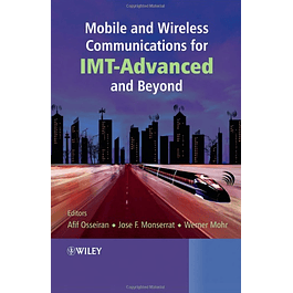  Mobile and Wireless Communications for IMT-Advanced and Beyond 