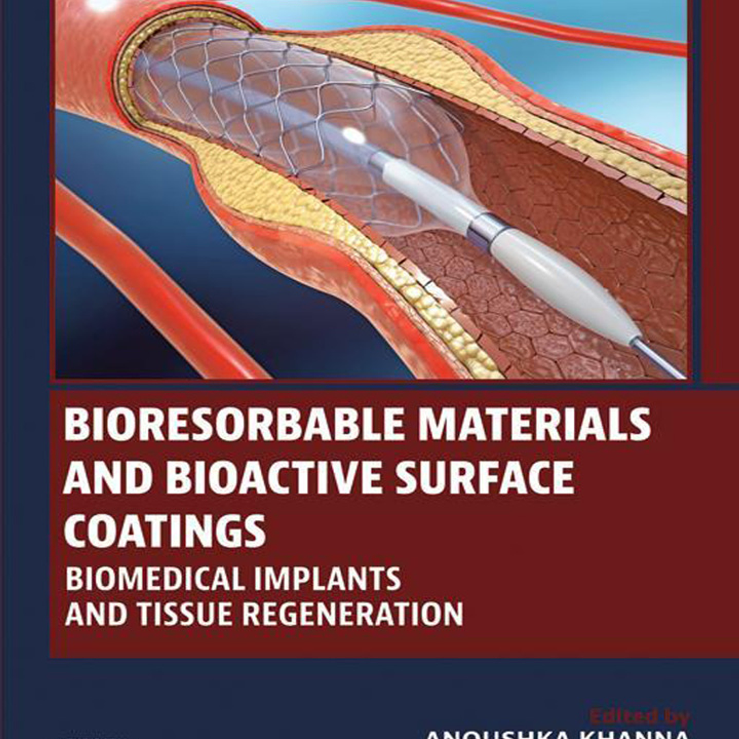 Bioresorbable Materials and Bioactive Surface Coatings: Biomedical Implants and Tissue Regeneration 1