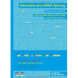 Alternative pre-mRNA Splicing: Theory and Protocols