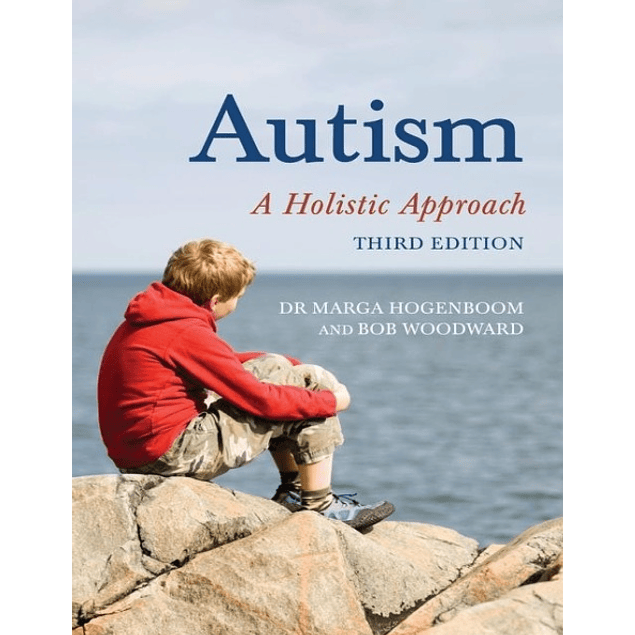  Autism: A Holistic Approach 