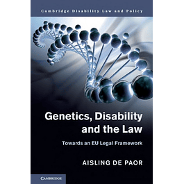 Genetics, Disability and the Law: Towards an EU Legal Framework