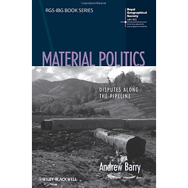  Material Politics: Disputes Along the Pipeline 