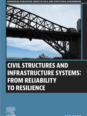 Civil Structures and Infrastructure Systems: From Reliability to Resilience