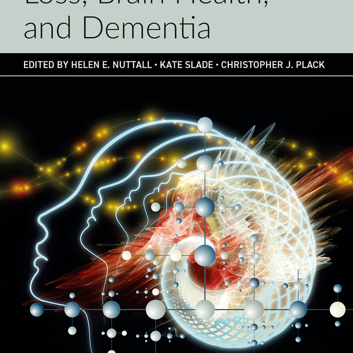 Age-Related Hearing Loss, Brain Health, and Dementia 1