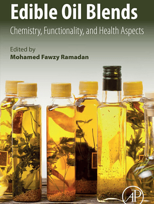 Edible Oil Blends: Chemistry, Functionality, and Health Aspects