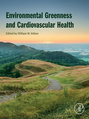​​Environmental Greenness and Cardiovascular Health