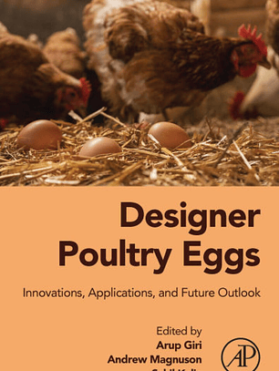Designer Poultry Eggs: Innovations, Applications, and Future Outlook