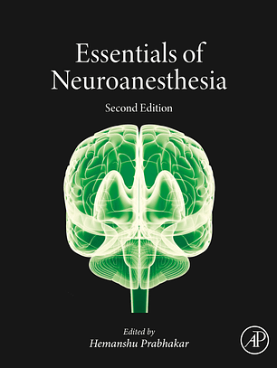 Essentials of Neuroanesthesia 2nd Edition