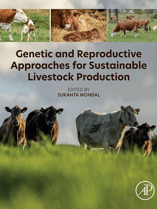 Genetic and Reproductive Approaches for Sustainable Livestock Production