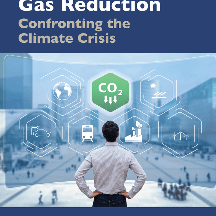 A Blueprint for Greenhouse Gas Reduction: Confronting the Climate Crisis  1