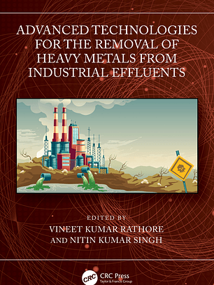 Advanced Technologies for the Removal of Heavy Metals from Industrial Effluents