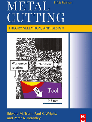 Metal Cutting: Theory, Selection, and Design 5th Edition